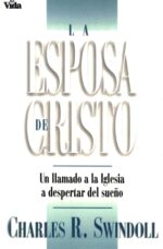 La Esposa De Cristo - Tapa Blanda - Charles R. Swindoll