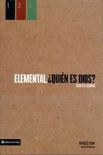 Elemental: ¿Quién es Dios?, Guía del alumno - Tapa Blanda - Francis Chan