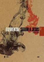 DVD Elemental: Seguir a Jesús -  Francis Chan