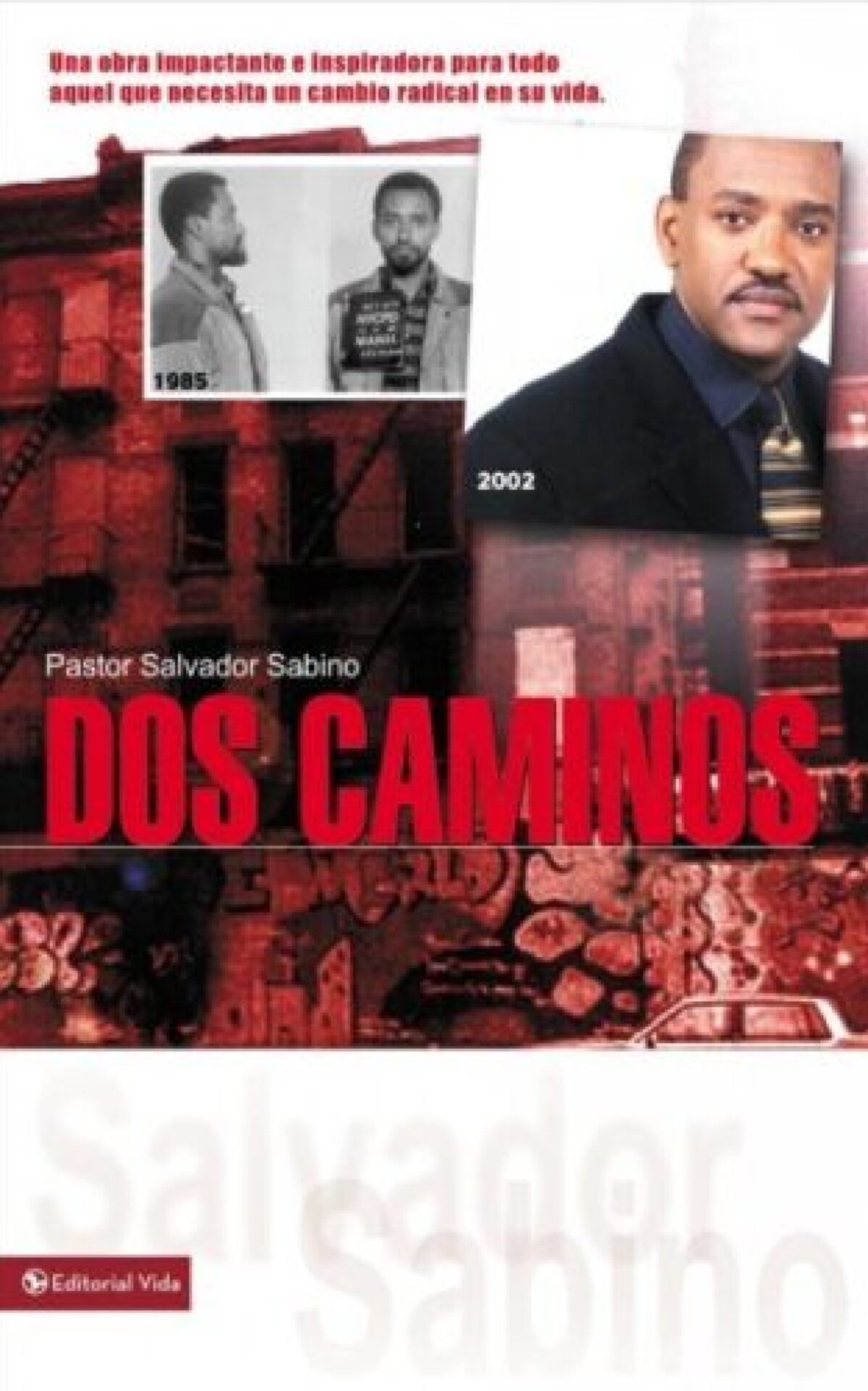 Dos Caminos - Tapa Blanda - Salvador Sabino