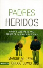 Padres Heridos  - Tapa Blanda - Margie M. Lewis
