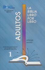 Alternative view of La Biblia Libro Por Libro: Alumnos - Adultos Libro 1:  Génesis, Mateo - Tapa Blanda - Casa Bautista