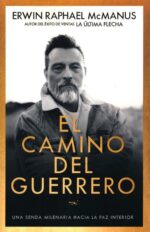 El Camino Del Guerrero - Tapa Blanda - Erwin Raphael McManus