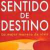 Con Sentido De Destino   - Tapa Blanda - Sixto Porras