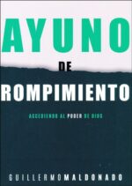 Alternative view of Ayuno De Rompimiento  - Tapa Blanda - Guillermo Maldonado