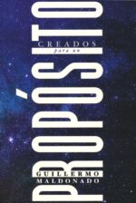 Alternative view of Creados Para Un Propósito - Tapa Blanda - Guillermo Maldonado