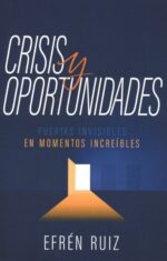 Crisis Y Oportunidades  - Tapa Blanda - Efrén Ruiz