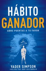 Alternative view of El Hábito Ganador - Tapa Blanda - Yader E. Simpson y José Luis Navajo