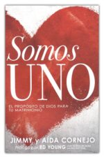 Alternative view of Somos Uno - Tapa Blanda  - Jimmy Cornejo y Aida Cornejo