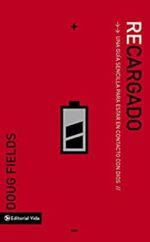 Recargado  - Edición Bolsillo - Tapa Blanda -  Doug Fields