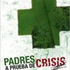 Padres A Prueba De Crisis - Tapa Blanda - Rich Van Pelt