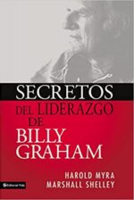 Secretos Del Liderazgo De Billy Graham - Tapa Blanda - Harold Myra y Marshall Shelley