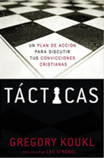 Tácticas  - Tapa Blanda - Gregory Koukl