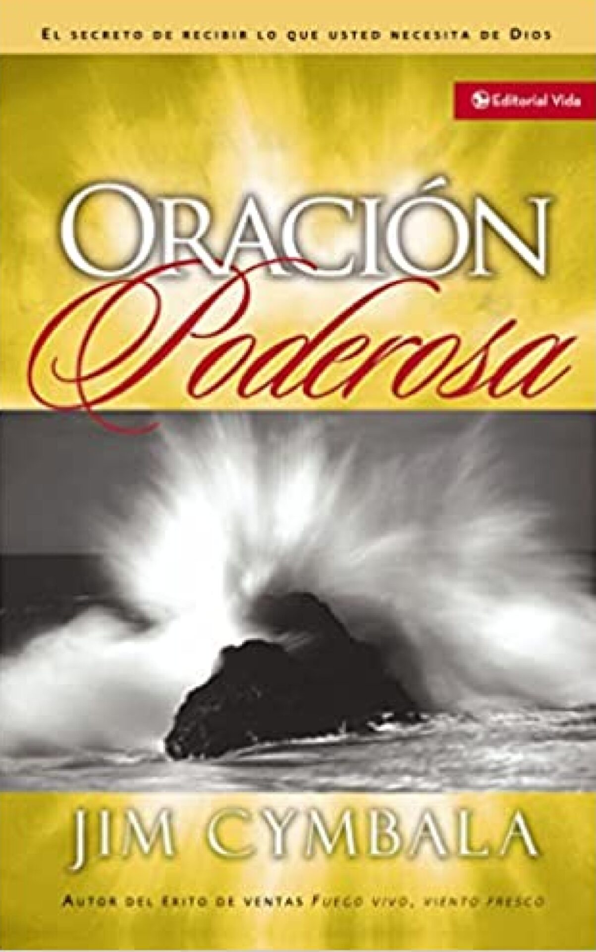 Oración Poderosa - Tapa Blanda - Jim Cymbala