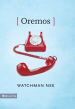 Oremos - Tapa Blanda - Watchman Nee