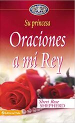 Oraciones A Mi Rey - Tapa Dura - Sheri Rose Shepherd