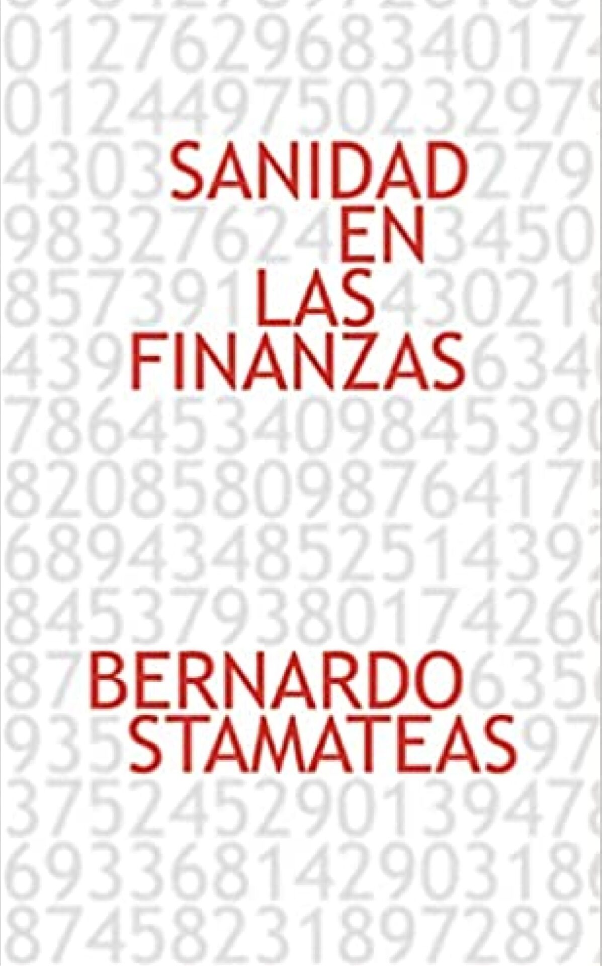 Sanidad En Las Finanzas - Tapa Blanda - Bernardo Stamateas