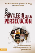 El Privilegio De La Persecución  - Tapa Blanda - Carl A. Moeller