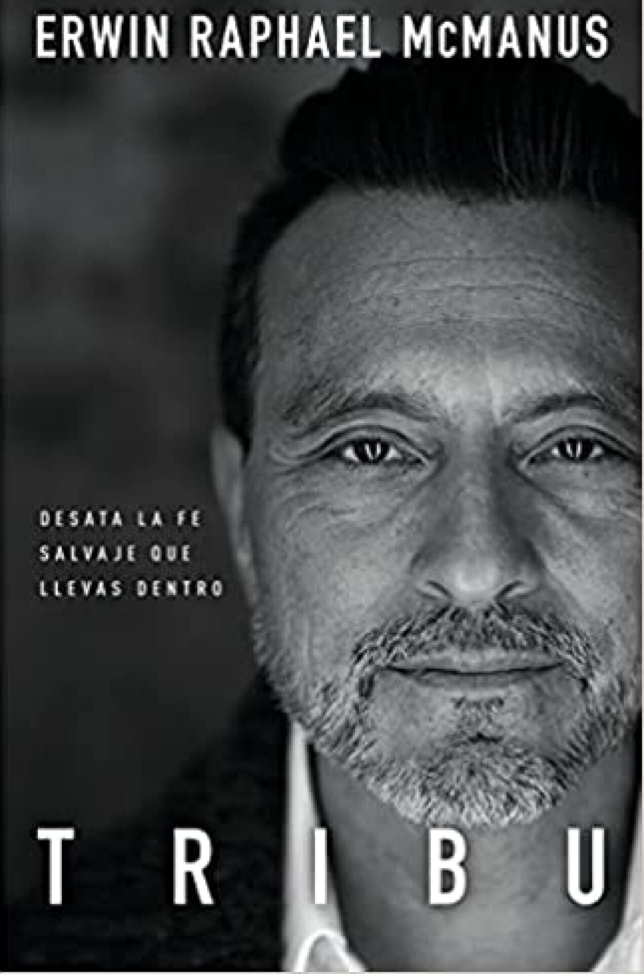 Tribu - Tapa Blanda - Erwin Raphael McManus