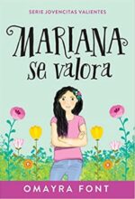 Mariana Se Valora -Volumen 1-  Tapa Blanda -  Omayra Font