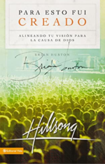 Para Esto Fui Creado -Tapa Blanda - Brian Houston