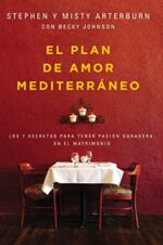 El Plan De Amor Mediterráneo  - Tapa Blanda - Stephen y  Misty Arterburn