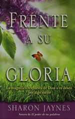 Frente A Su Gloria - Tapa Blanda -  Sharon Jaynes