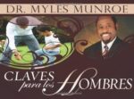 Claves Para Los Hombres - Tapa Blanda - Myles Munroe