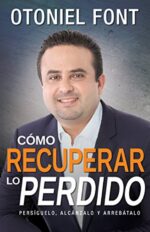 Cómo Recuperar Lo Perdido - Tapa Blanda - Otoniel Font