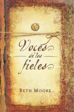 Voces De Los Fieles  - Tapa Dura - 	Beth Moore