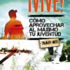 ¡Vive!  - Especialidades Juveniles - Tapa Blanda - Timmy Ost