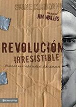 Revolución Irresistible - Tapa Blanda - Shane Claiborne