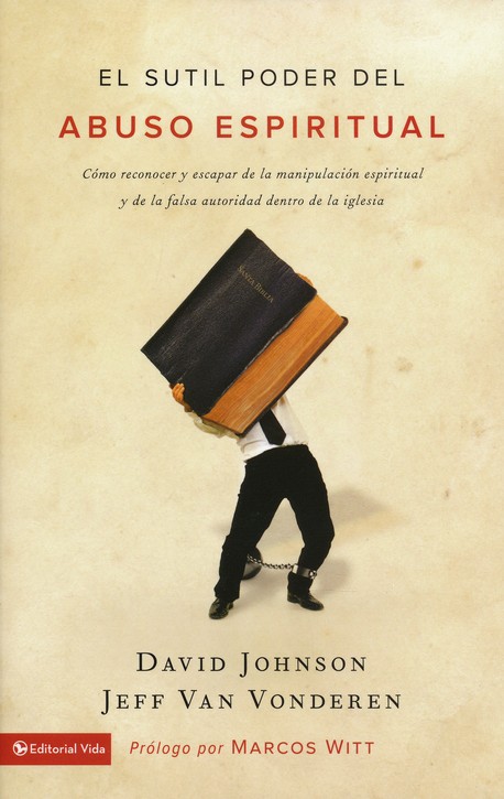 El Sutil Poder Del Abuso Espiritual - Tapa Blanda - David Johnson y Jeff VanVonderen - Imagen 2