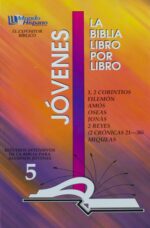 La Biblia Libro Por Libro: Alumnos - Jóvenes Libro 5: 1 Corintios - Amós - Oseas - Jonás - 2 Corintios - Filemón - 2 Reyes - 2 Crónicas 21-36 - Miqueas - Tapa Blanda - Varios Autores
