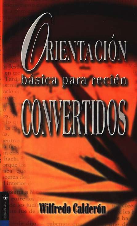 Orientación Básica Para Recién Convertidos - Tapa Blanda - Wilfredo Calderón - Imagen 2