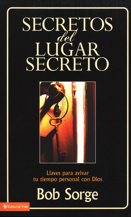 Secretos Del Lugar Secreto - Tapa Blanda - Bob Sorge - Imagen 2