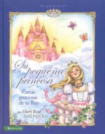 Su Pequeña Princesa - Tapa Dura - Sheri Rose Shepherd