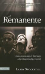 El Remanente  - Tapa Blanda -  Larry Stockstill