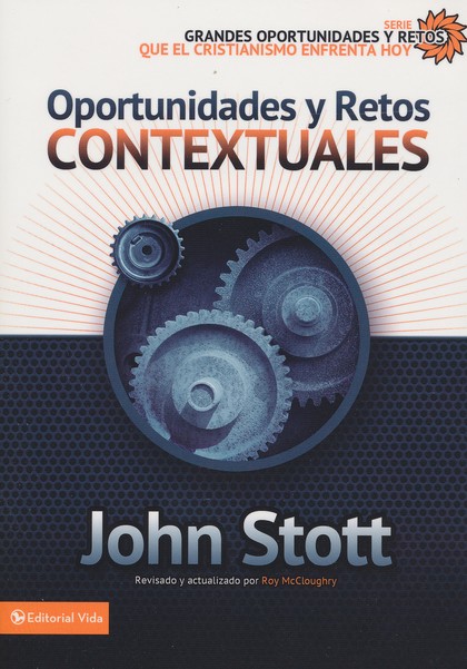 Oportunidades y Retos Contextuales - Tapa Blanda - John R.W. Stott - Imagen 2