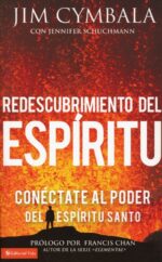 Alternative view of Redescubrimiento del Espíritu   - Tapa Blanda - Jim Cymbala