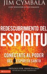 Redescubrimiento del Espíritu   - Tapa Blanda - Jim Cymbala