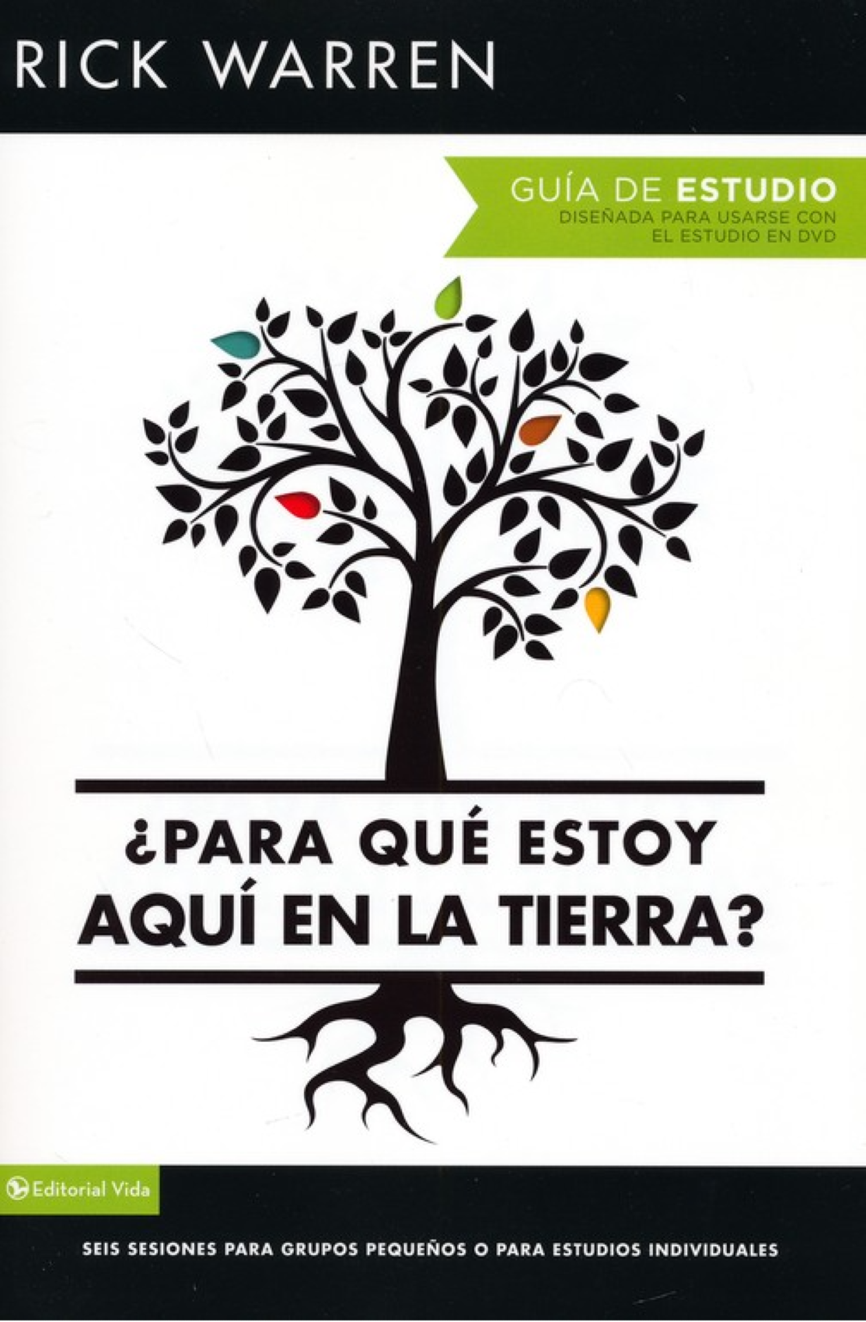 ¿Para Qué Estoy Aquí En La Tierra? Guía de Estudio - Tapa Blanda - Rick Warren