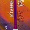 La Biblia Libro Por Libro: Alumnos - Jóvenes Libro 3: 1y 2 Tesalonicenses - Gálatas - Josué - Jueces - Hebreos - Santiago - Rut - 1 Samuel -  Tapa Blanda - Varios Autores