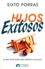Alternative view of Hijos Exitosos - Tapa Blanda - Sixto Porras