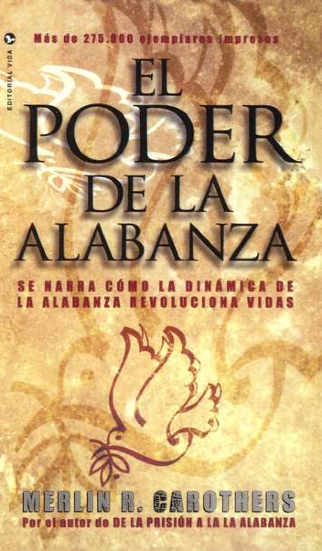 El Poder de la Alabanza - Tapa Blanda - Merlín R. Carothers