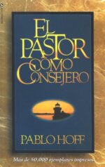 El Pastor Como Consejero - Tapa Blanda -  Pablo Hoff