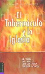Alternative view of El Tabernáculo y La Iglesia - Tapa Blanda -  Abraao De Almeida