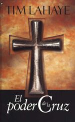 Alternative view of El Poder De La Cruz - Tapa Blanda - Tim LaHaye