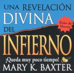 Audio - Una Revelación Divina Del Infierno 2 CD -   Mary Baxter