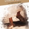 El Verdadero Discipulado - Tapa Blanda -   Luis e Irma Aranguren